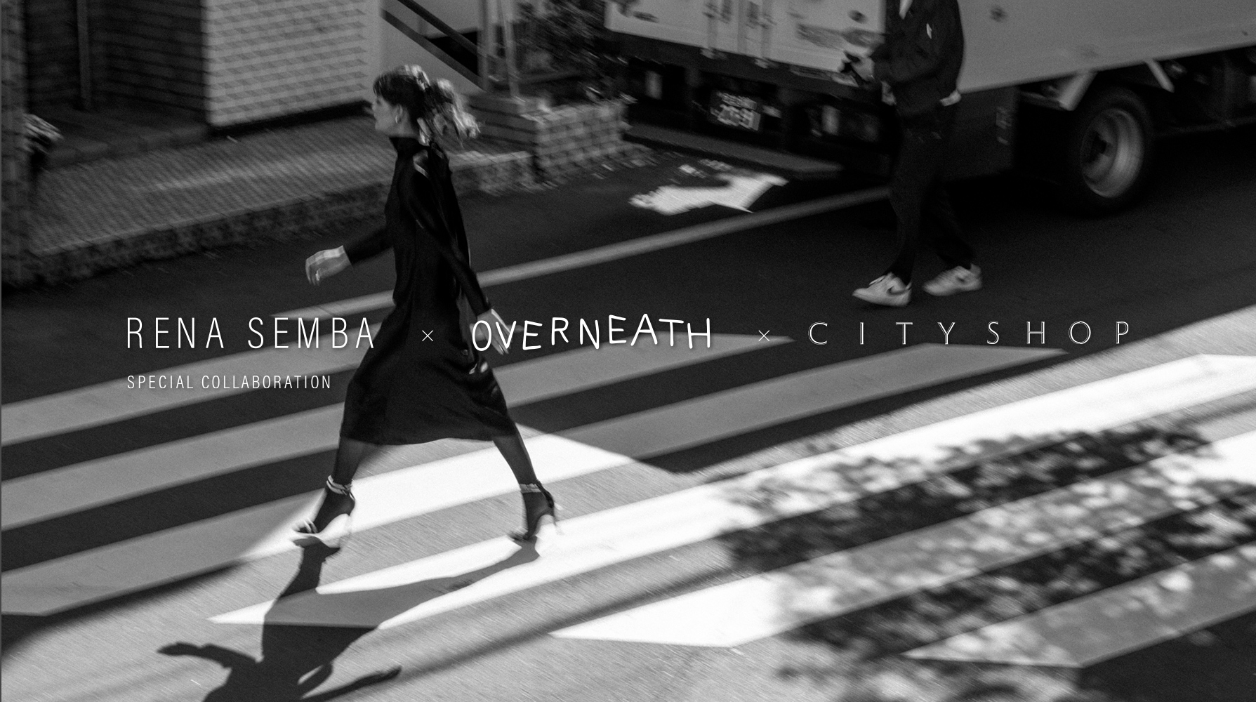 RENA SEMBA×Overneath×CITYSHOP SPECIAL COLLABORATION