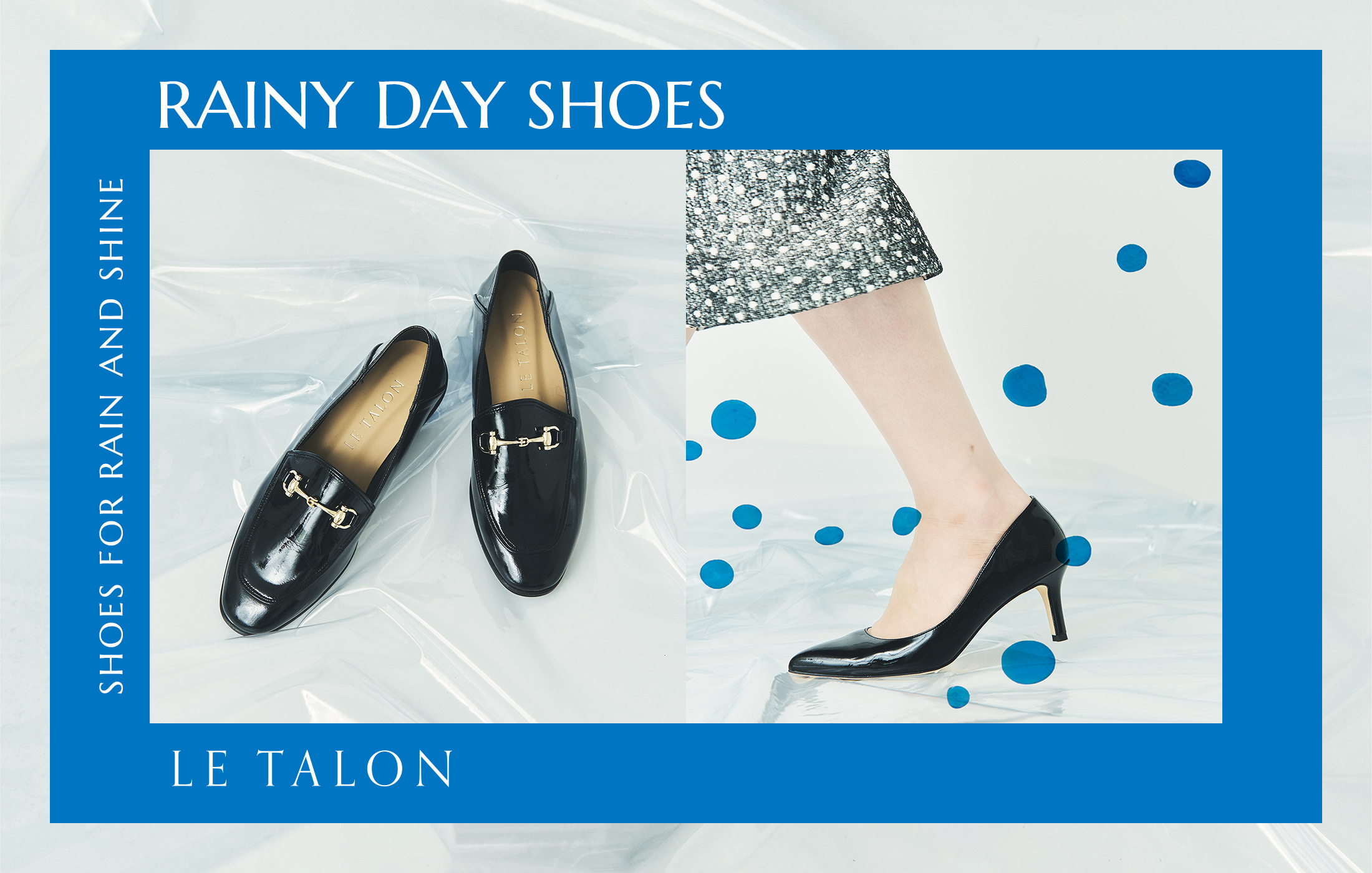 RAINY DAY SHOES LE TALON