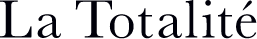 La Totalite