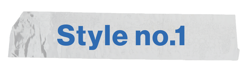 Style no.1