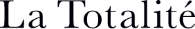 La Totalite