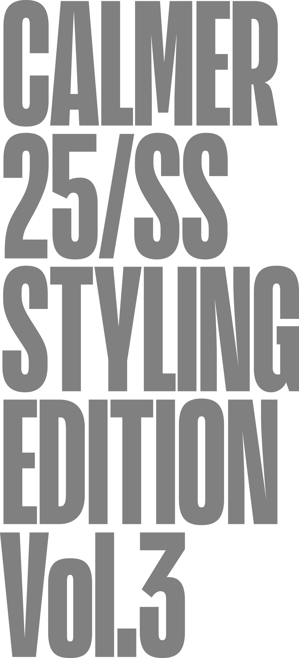 CALMER 25/SS STYLING EDITION Vol.3